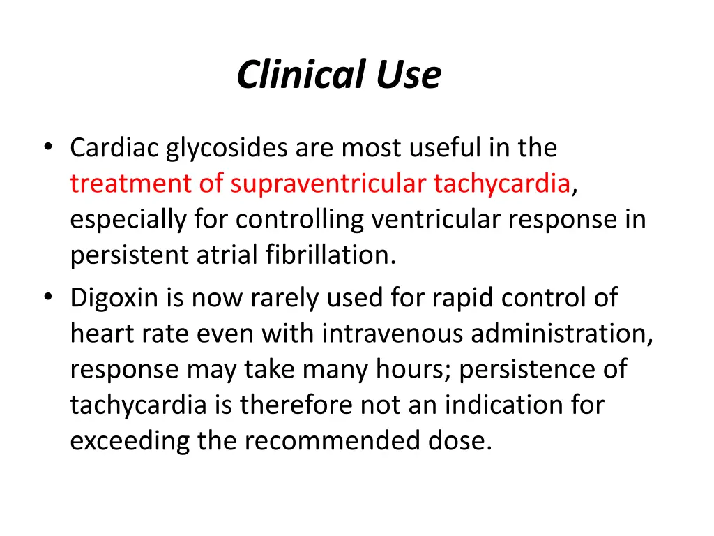 clinical use