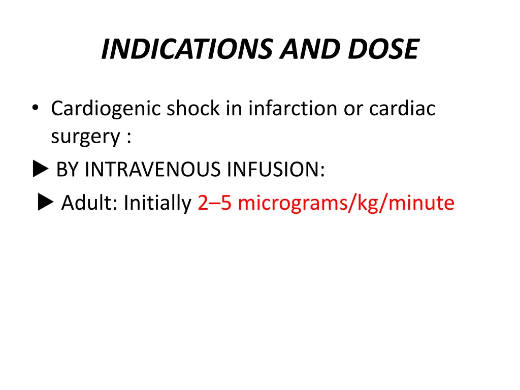 indications and dose