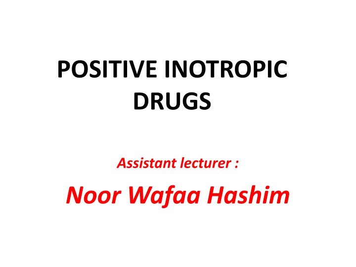 positive inotropic drugs