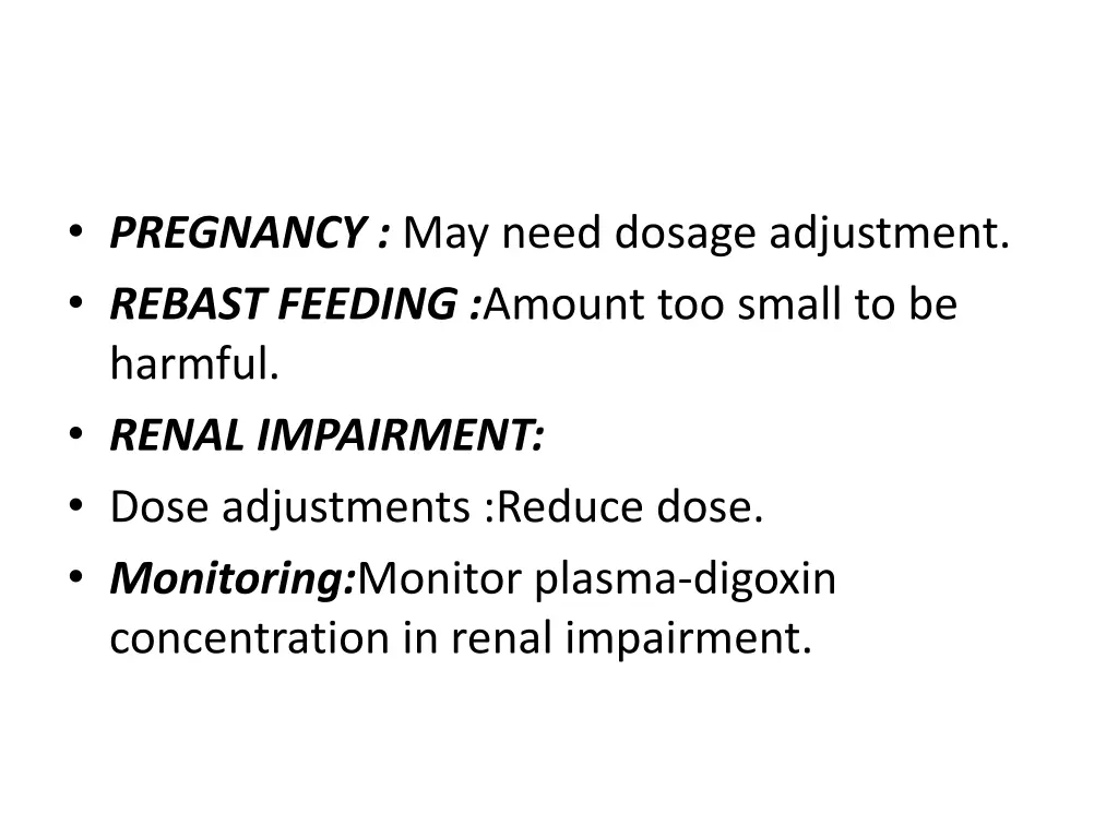 pregnancy may need dosage adjustment rebast