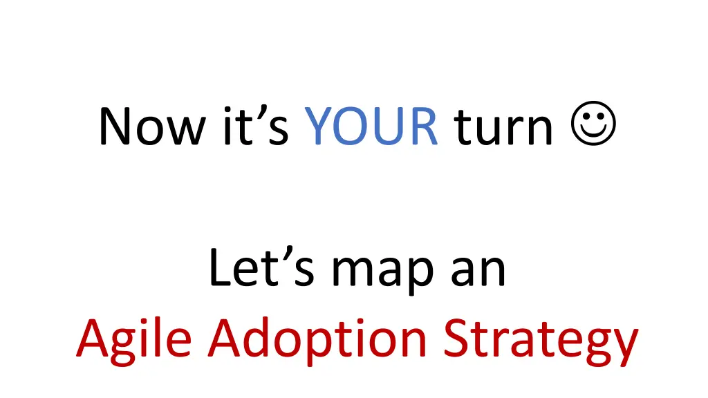 now it s your turn