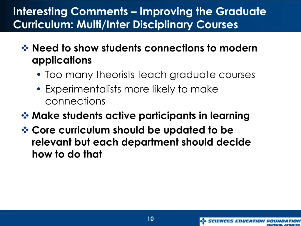 interesting comments improving the graduate