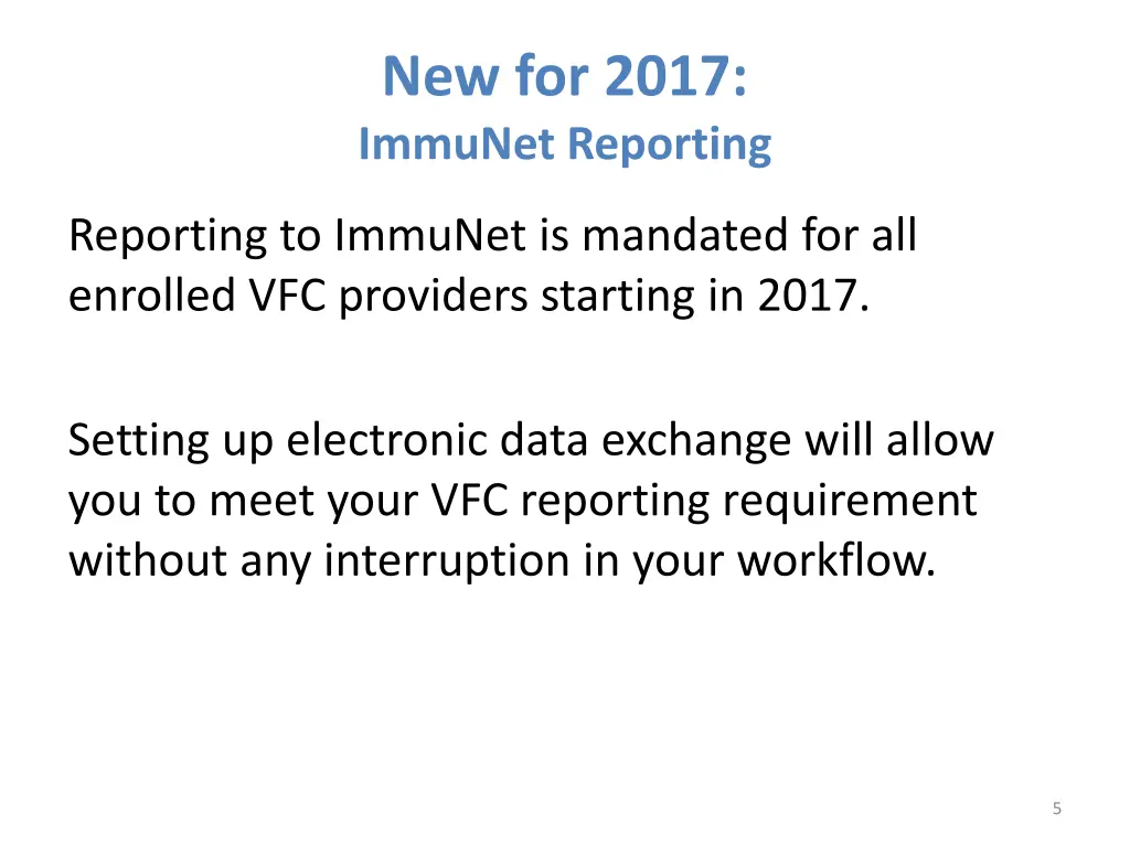 new for 2017 immunet reporting
