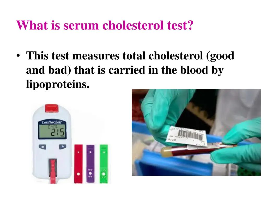 what is serum cholesterol test