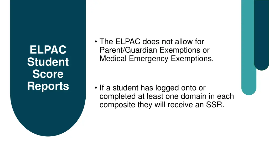 the elpac does not allow for parent guardian