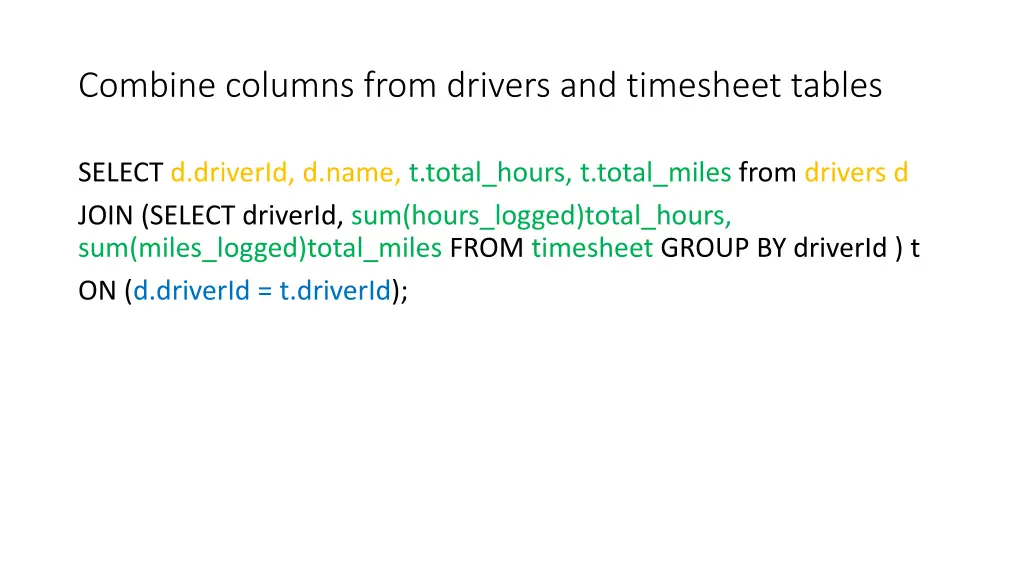 combine columns from drivers and timesheet tables 1