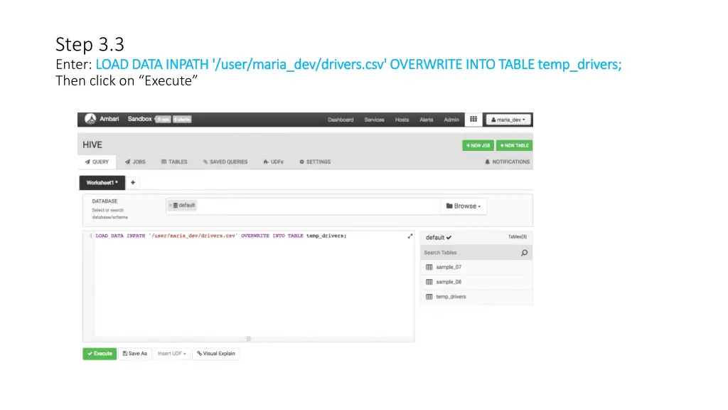 step 3 3 enter load data inpath user load data