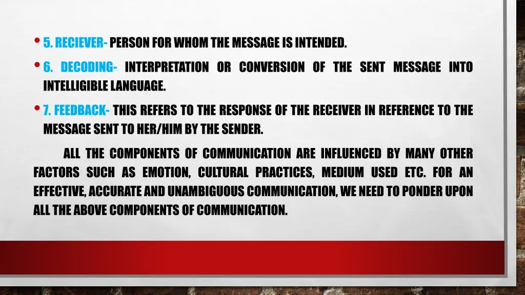 5 reciever personforwhomthemessageisintended