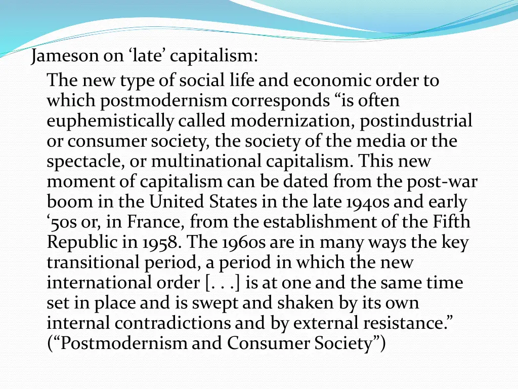 jameson on late capitalism the new type of social