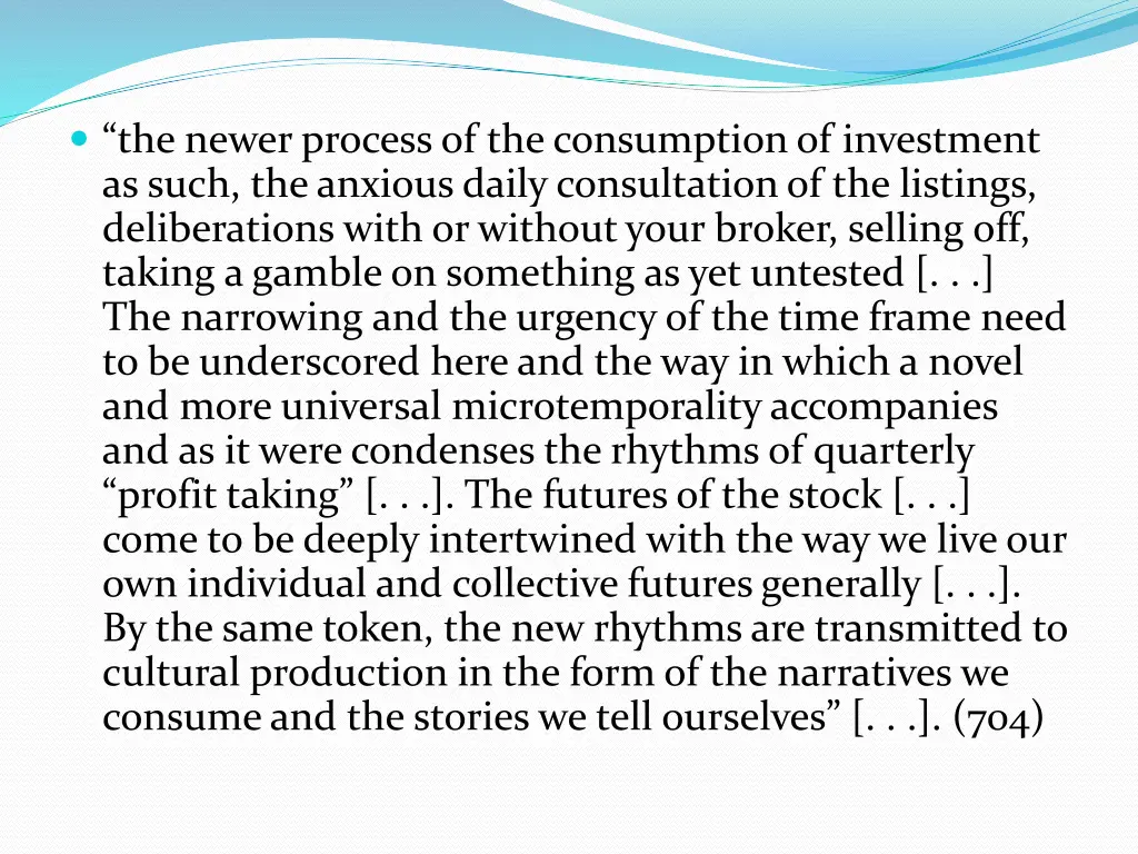 the newer process of the consumption