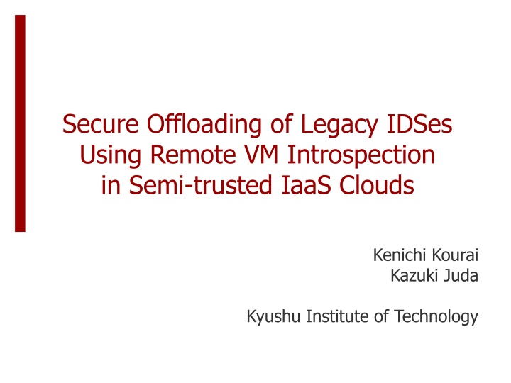 secure offloading of legacy idses using remote