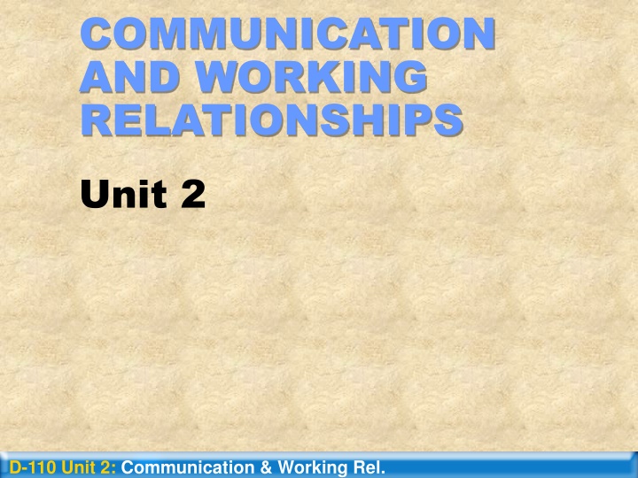 communication and working relationships