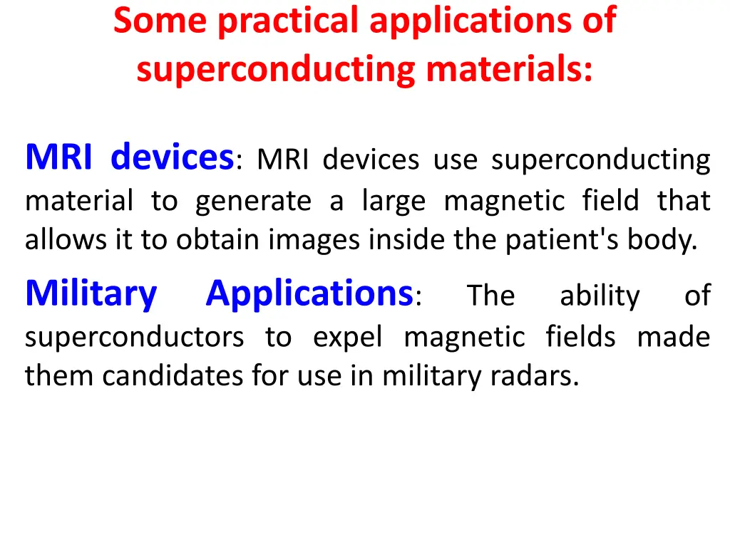 some practical applications of superconducting