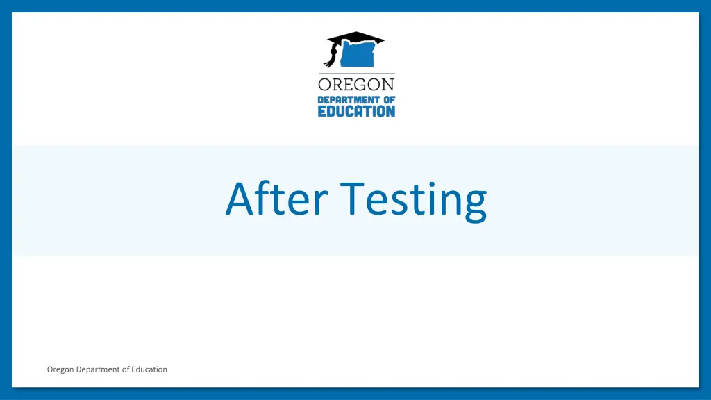 after testing
