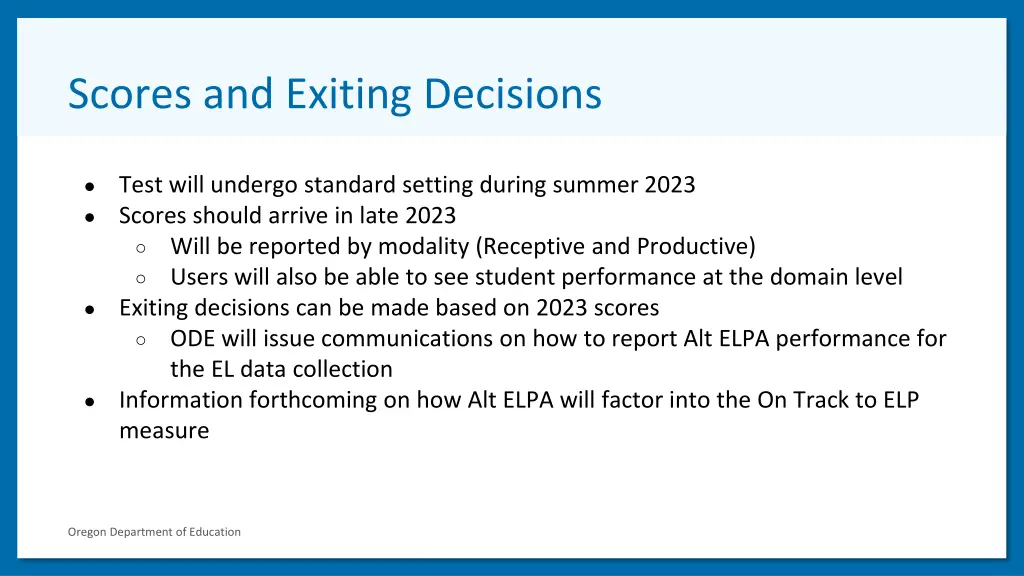 scores and exiting decisions