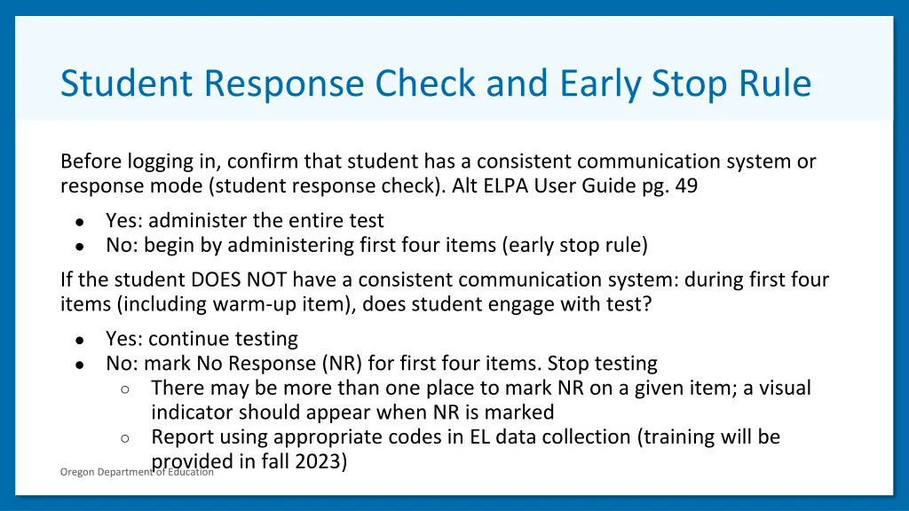 student response check and early stop rule