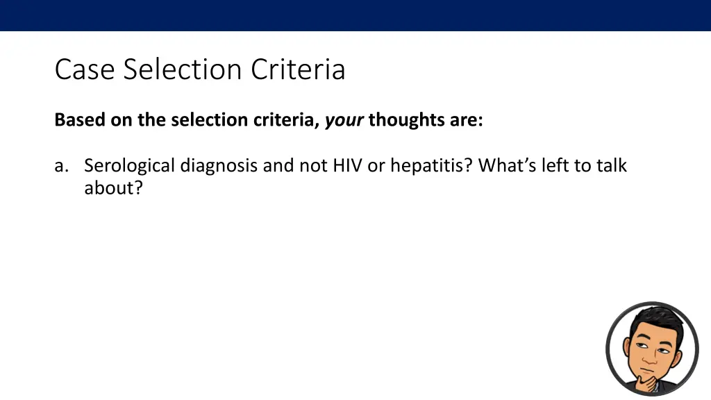 case selection criteria 3