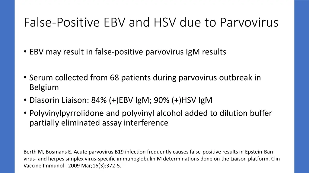 false positive ebv and hsv due to parvovirus 1
