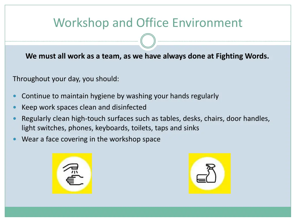 workshop and office environment