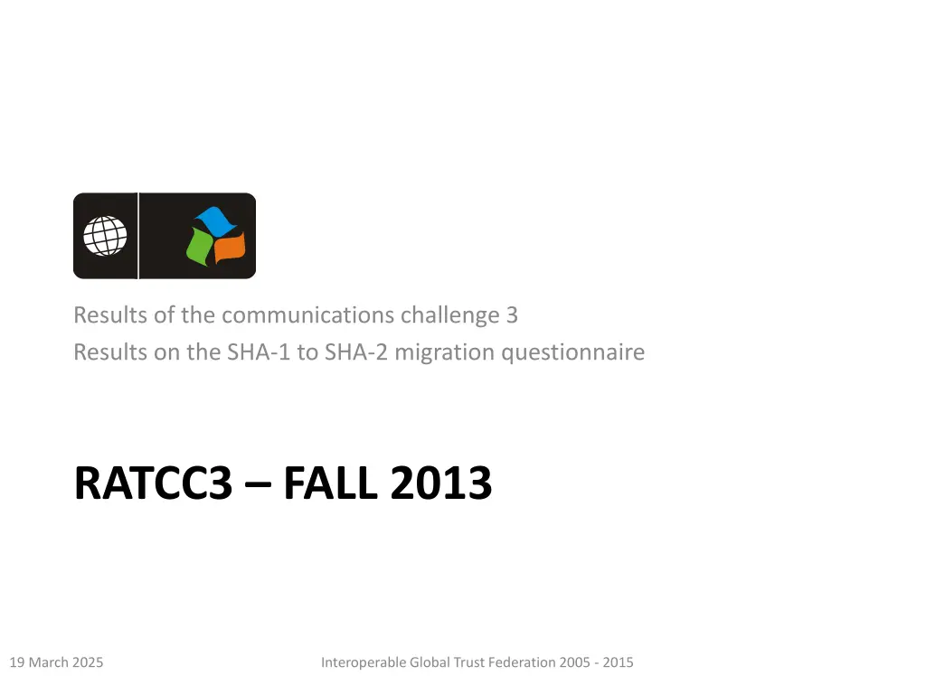 results of the communications challenge 3 results