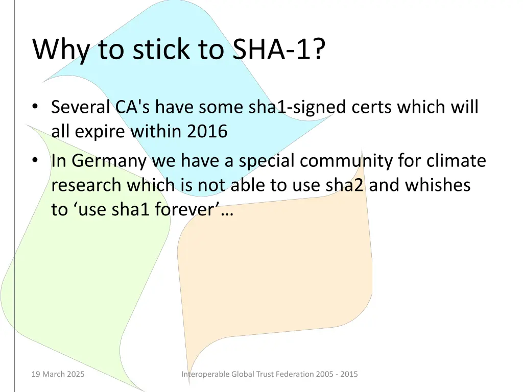 why to stick to sha 1