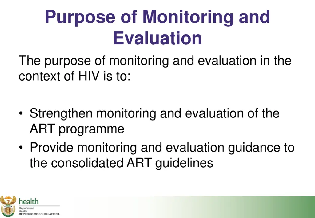 purpose of monitoring and evaluation the purpose