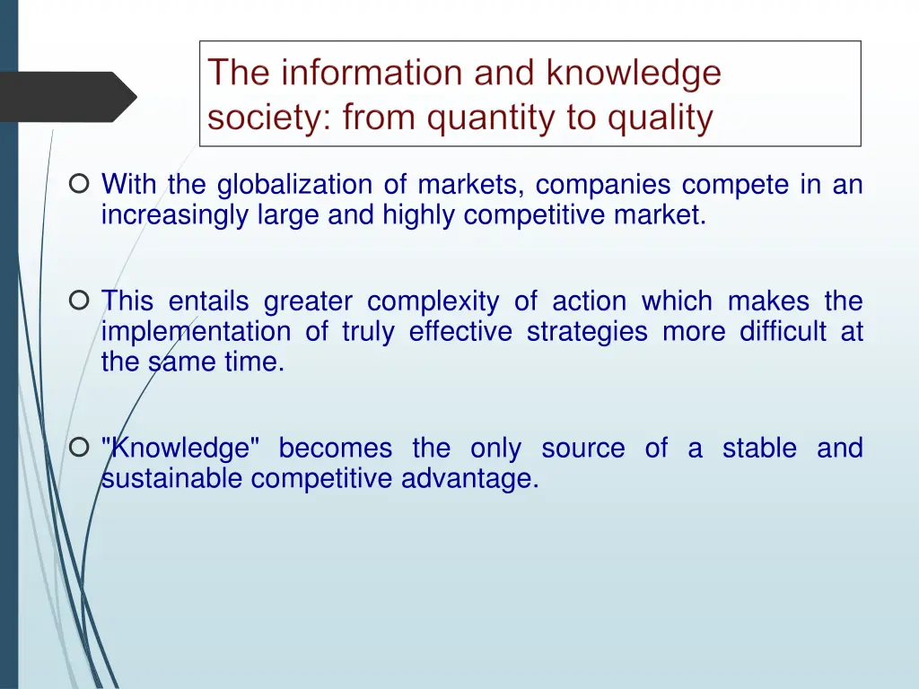 with the globalization of markets companies