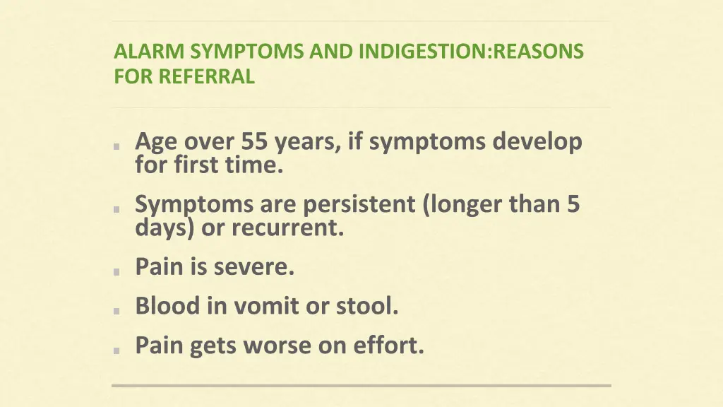 alarm symptoms and indigestion reasons