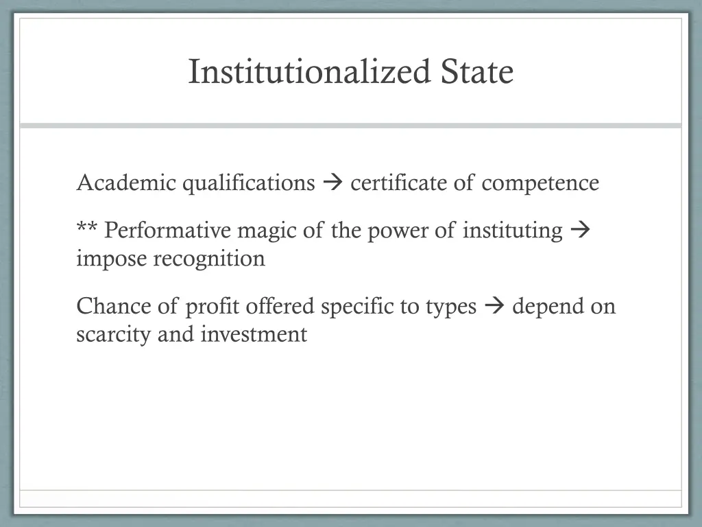 institutionalized state