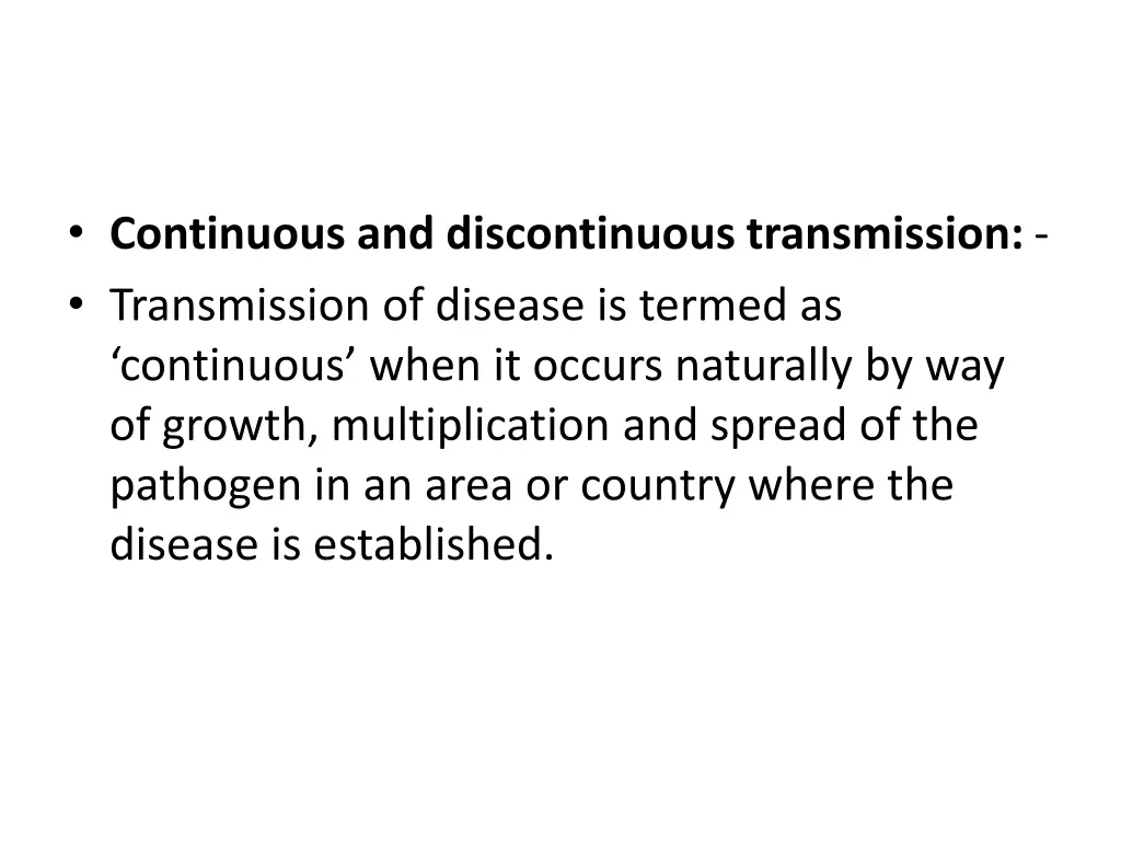 continuous and discontinuous transmission