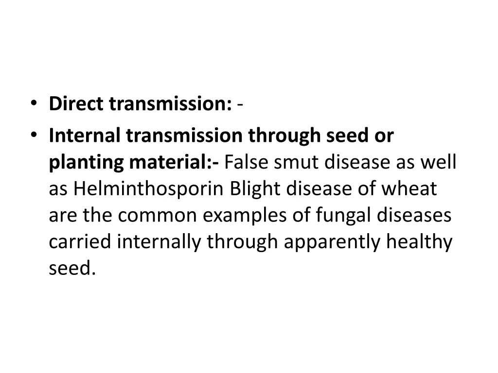 direct transmission internal transmission through