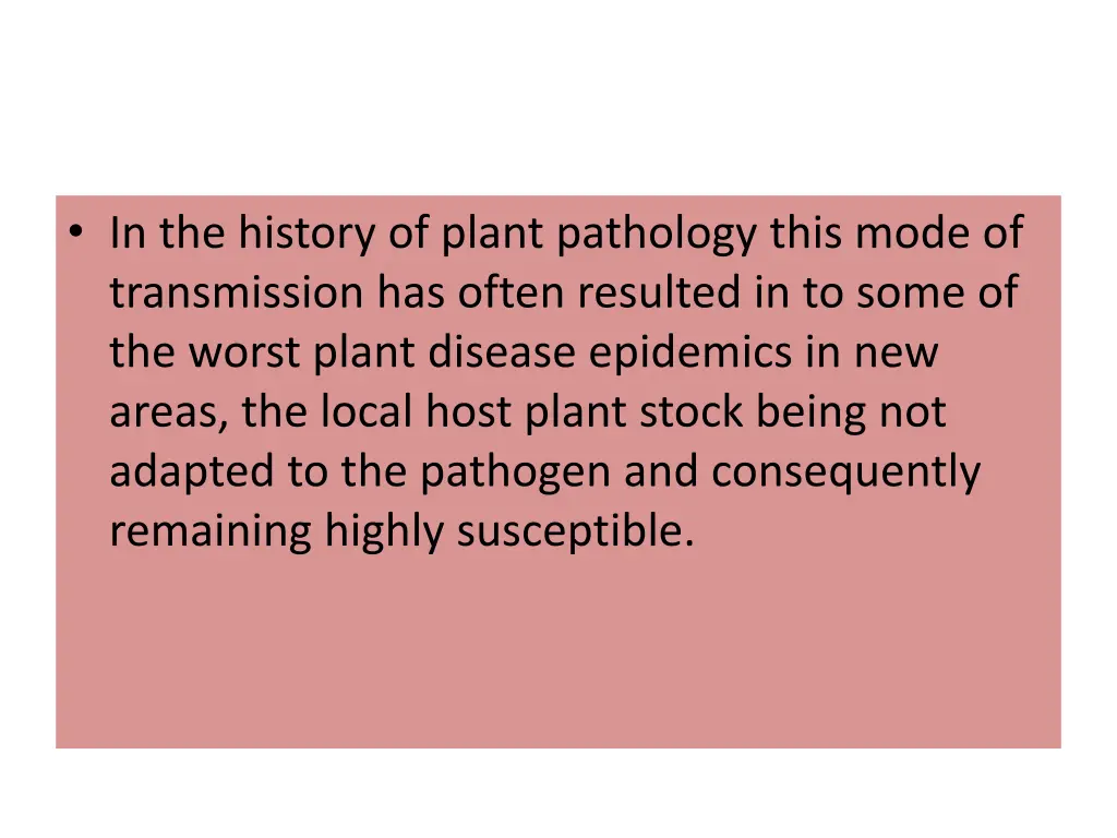 in the history of plant pathology this mode