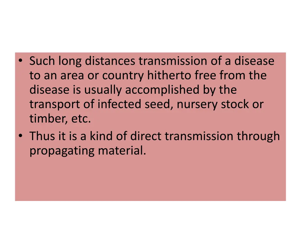 such long distances transmission of a disease