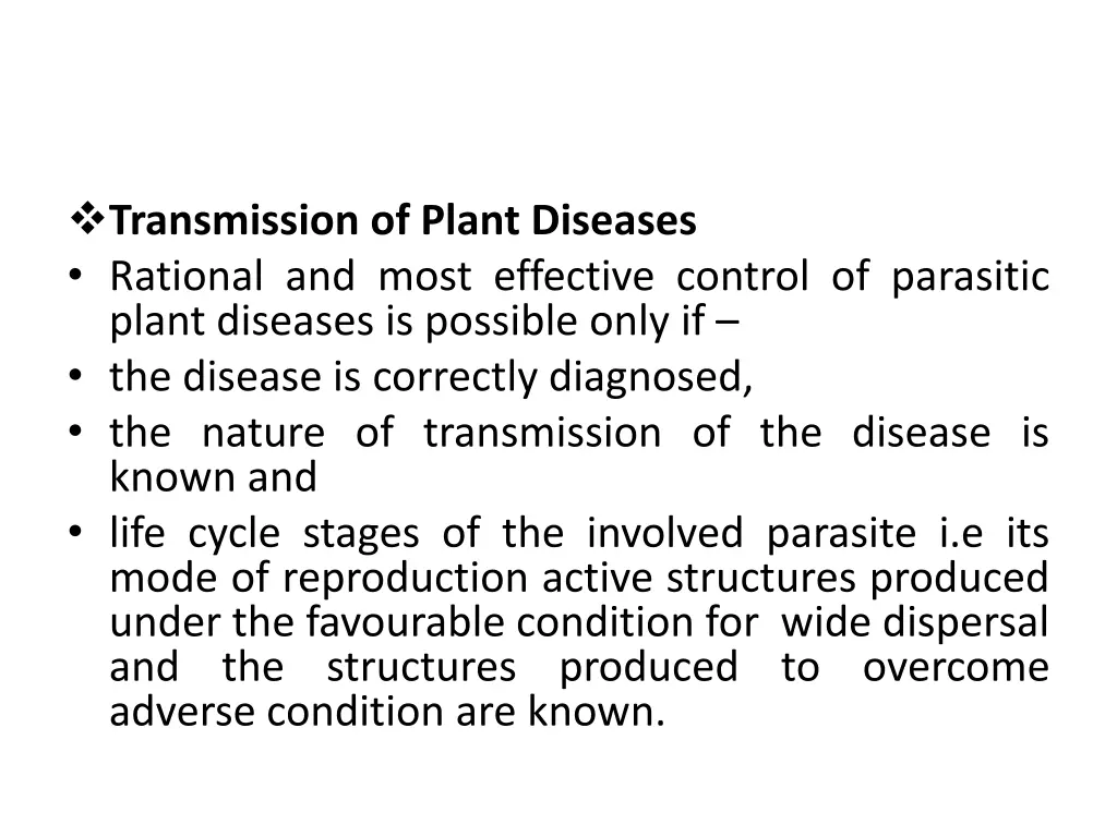 transmission of plant diseases rational and most