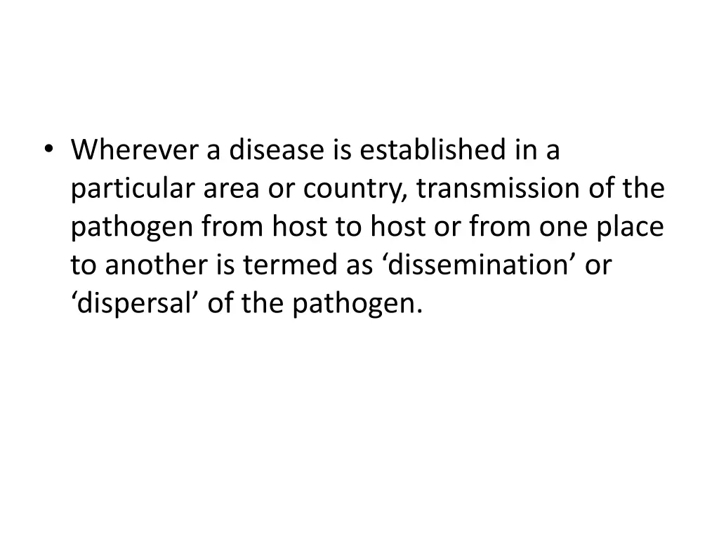 wherever a disease is established in a particular