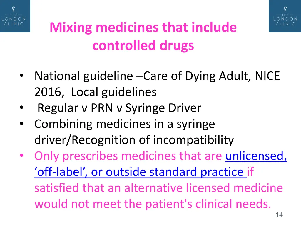 mixing medicines that include controlled drugs