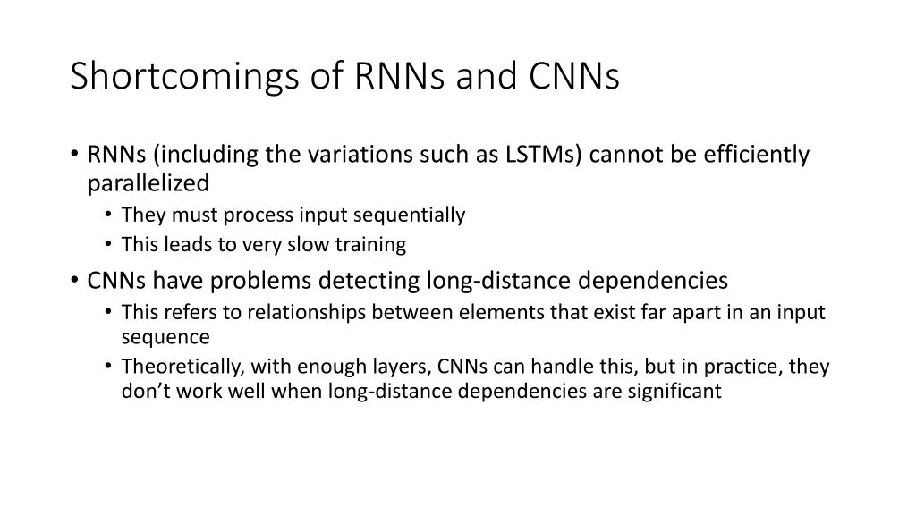 shortcomings of rnns and cnns