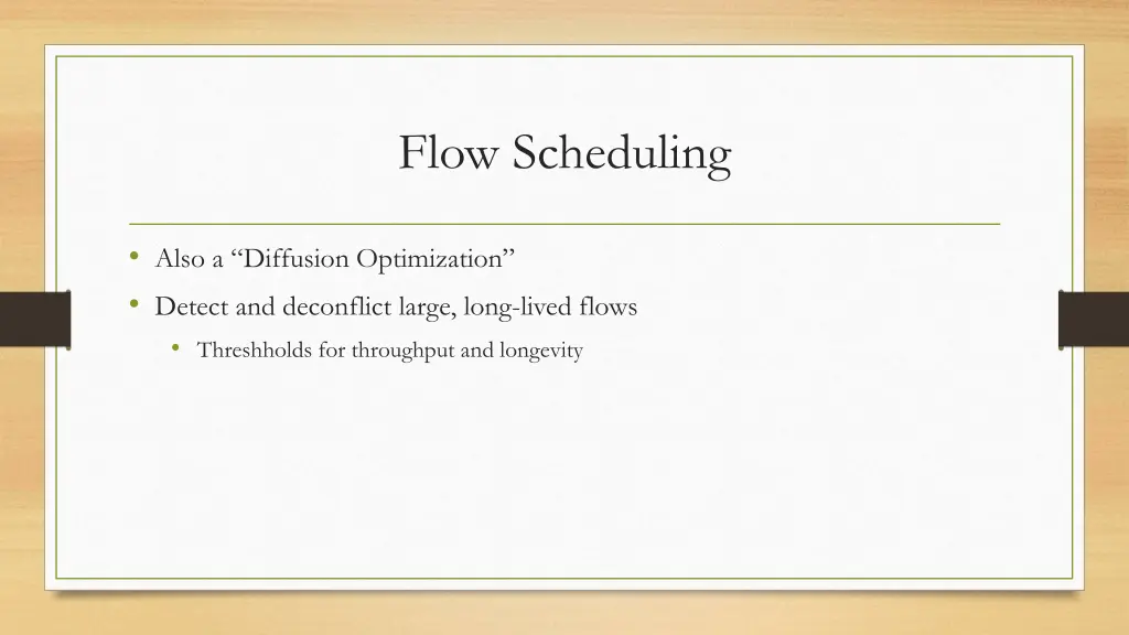 flow scheduling