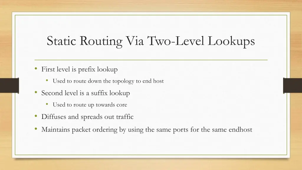 static routing via two level lookups