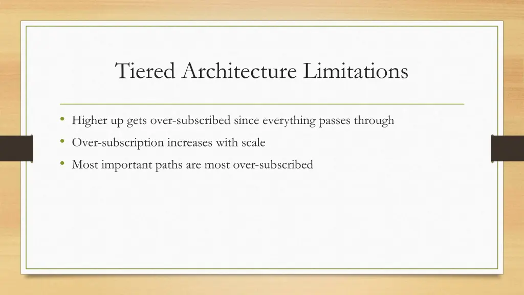 tiered architecture limitations