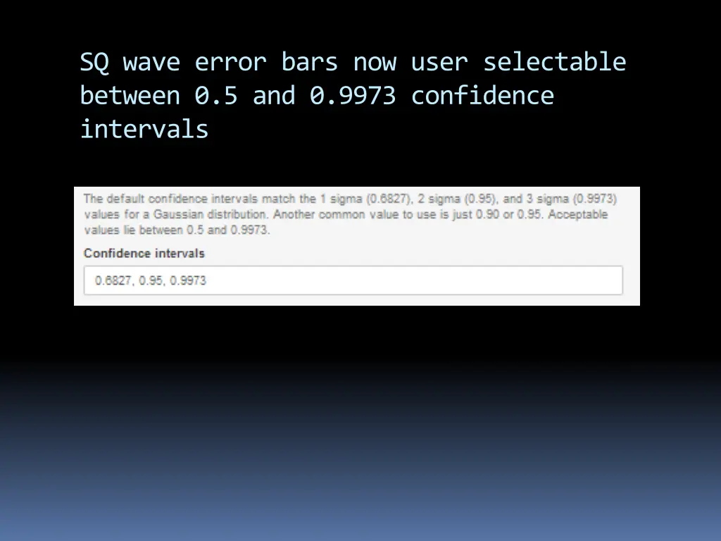 sq wave error bars now user selectable between