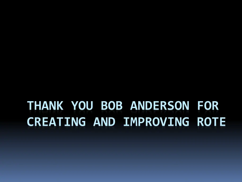 thank you bob anderson for creating and improving