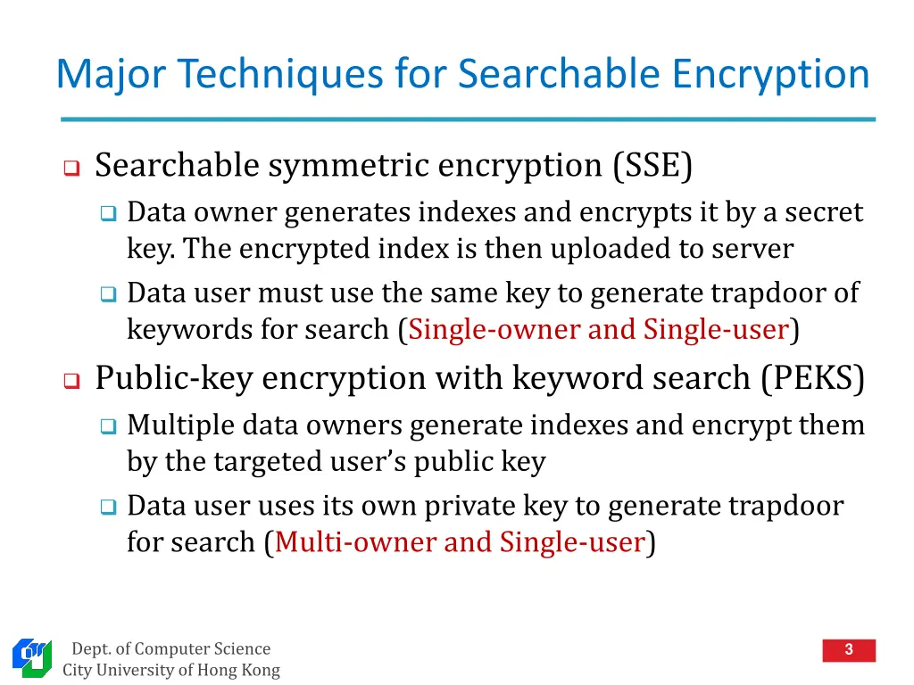 major techniques for searchable encryption