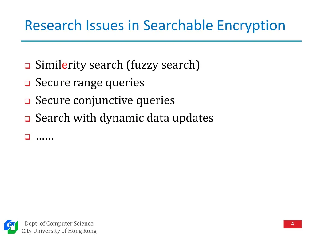 research issues in searchable encryption
