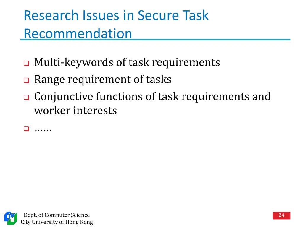 research issues in secure task recommendation