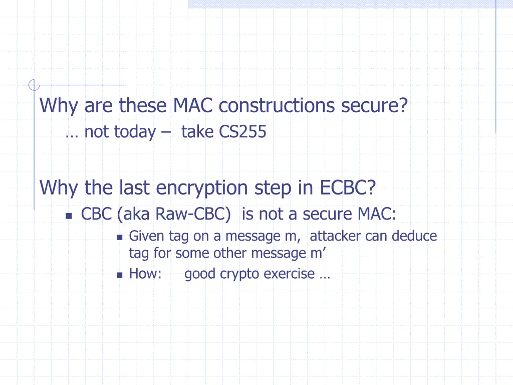 why are these mac constructions secure not today