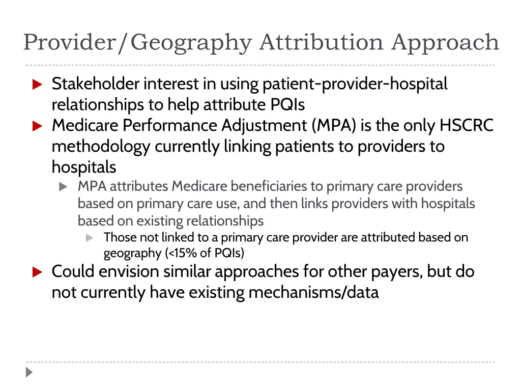 provider geography attribution approach
