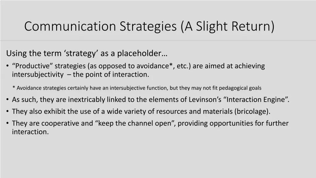 communication strategies a slight return