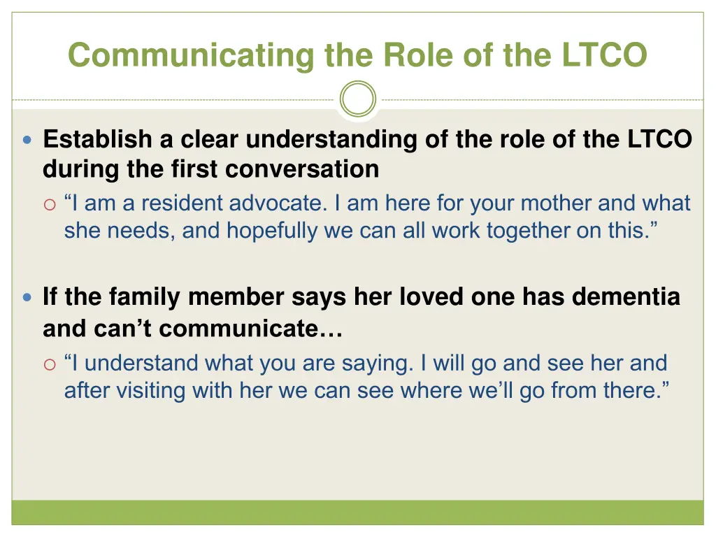 communicating the role of the ltco