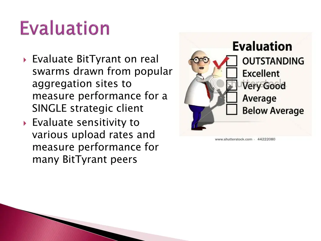 evaluate bittyrant on real swarms drawn from
